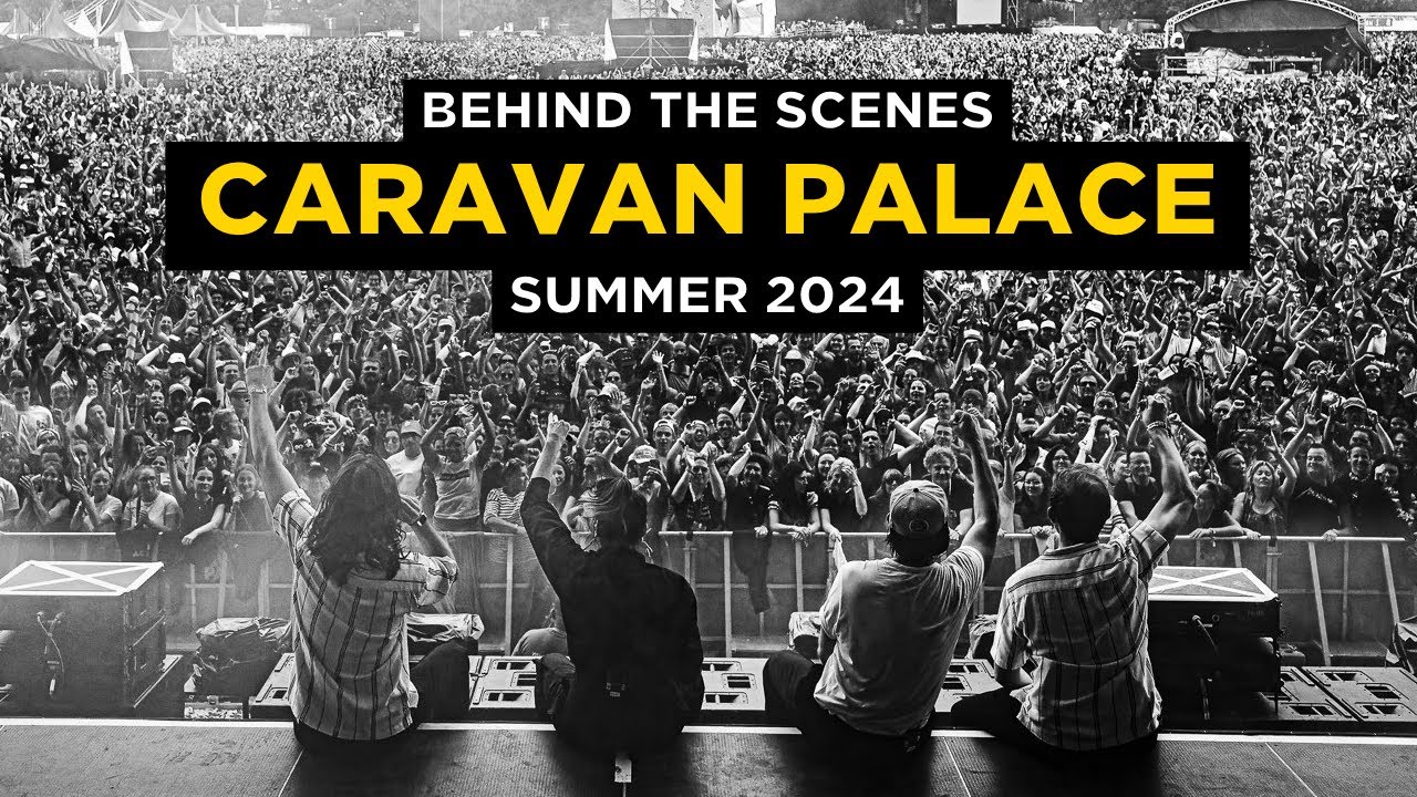Caravan Palace - Inside the GANGBUSTERS MELODY CLUB Summer Tour 2024