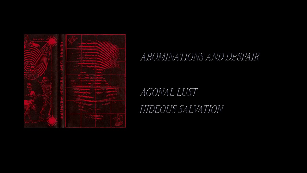 Agonal Lust - Hideous Salvation [Full Cassette Rip]