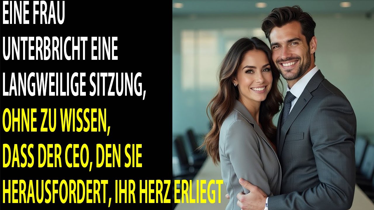 Frau unterbricht Sitzung – ohne zu ahnen, dass der CEO bald ihr Herz erliegen wird.
