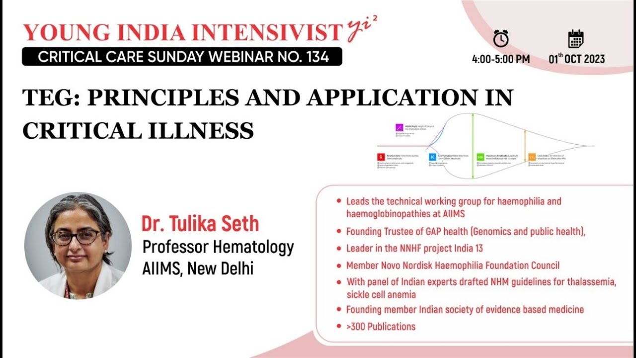 TEG/ROTEM: PROF TULIKA  SETH ( HEMATOLOGY AIIMS  ND ) ; DR ASHOK ROY - hematology UK
