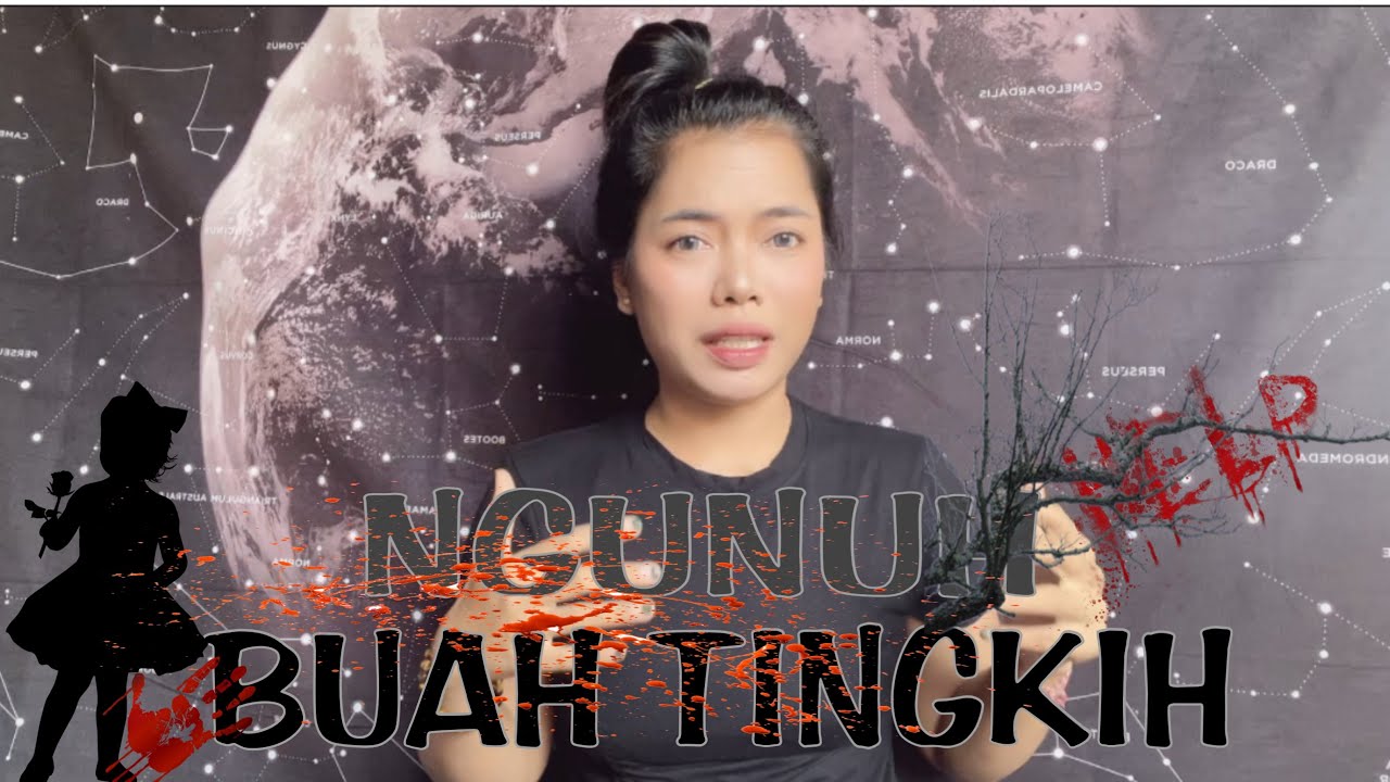 NGUNUH buah TINGKIH ( bagian 1 ).