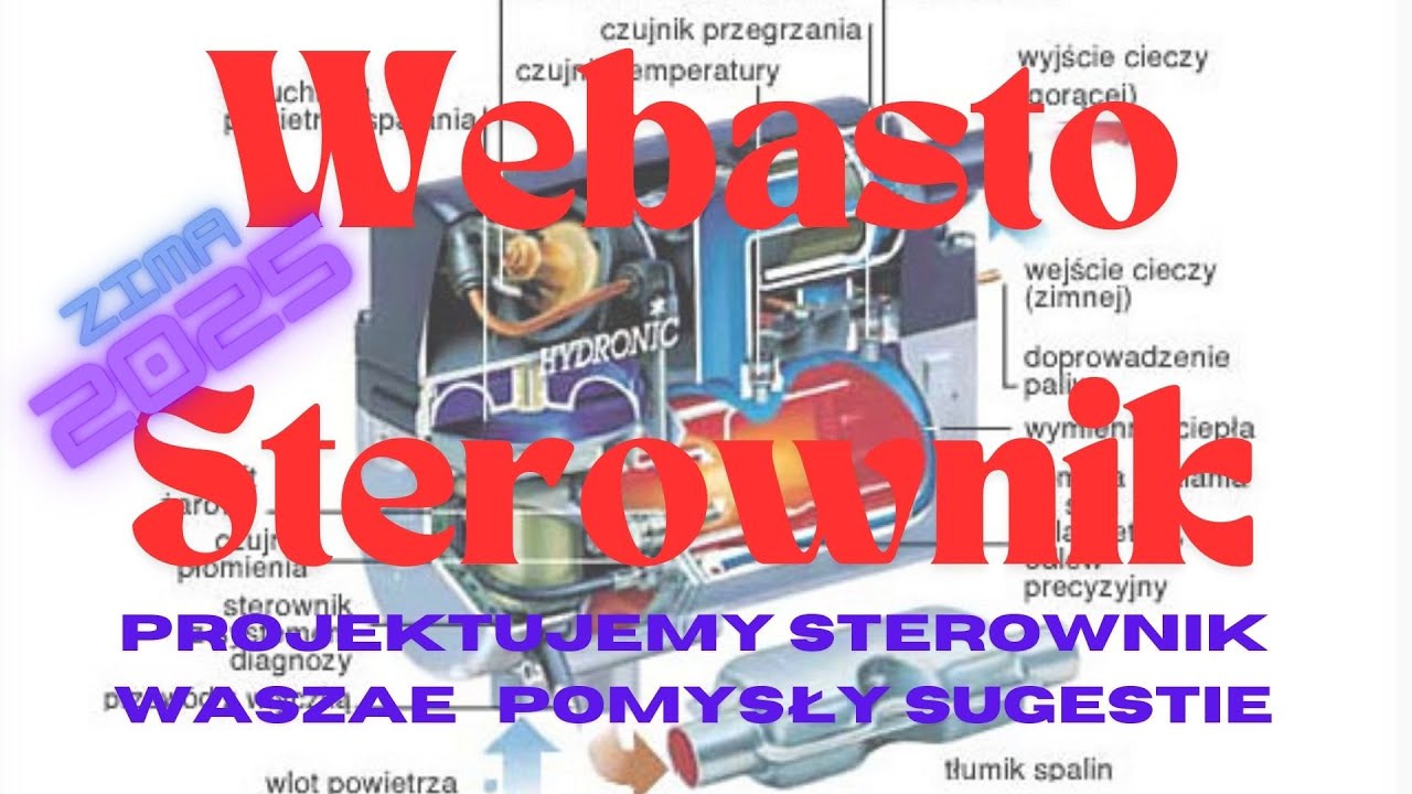 Szukam pomysłu na sterownik uniwersalny do Webasto. Pomysły sugestie piszcie w komentarzach.