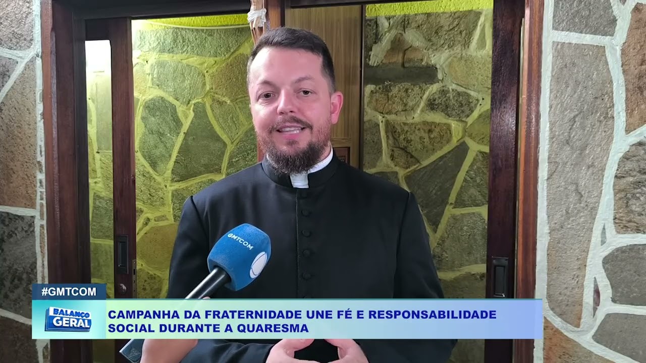 CAMPANHA DA FRATERNIDADE UNE FÉ E RESPONSABILIDADE  SOCIAL DURANTE A QUARESMA
