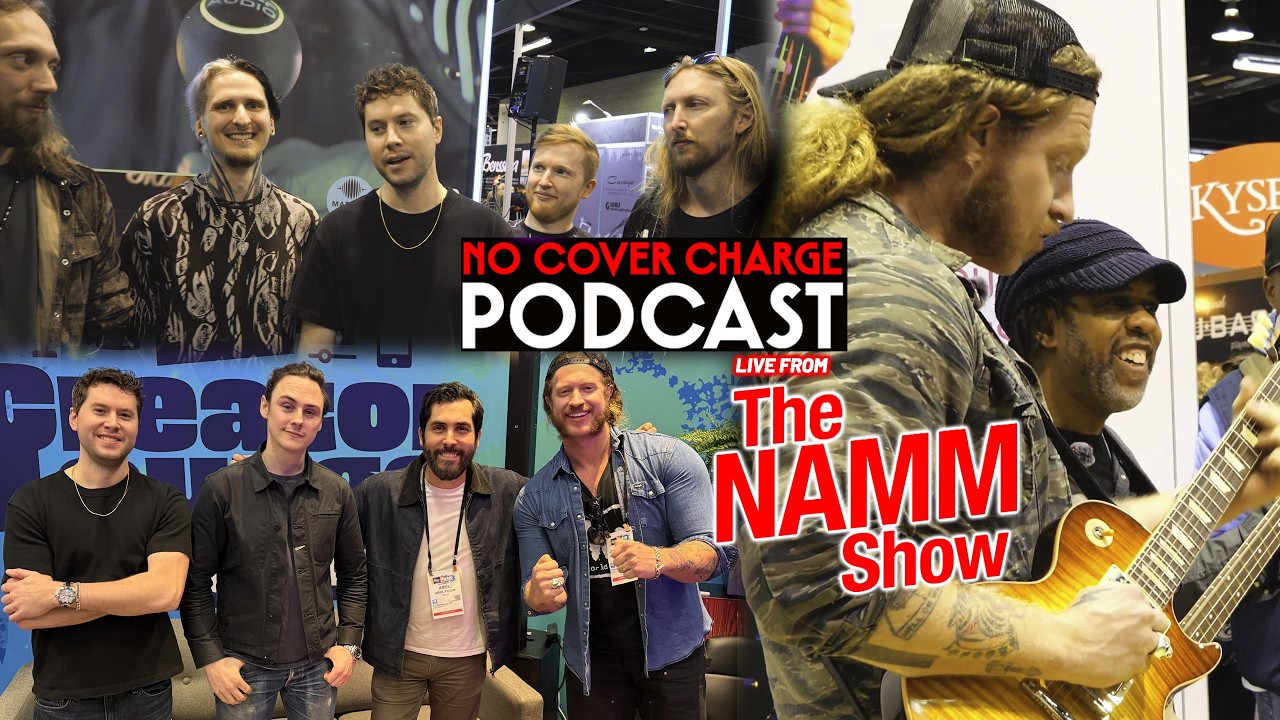 NAMM Was Nuts | Episode 26 | The No Cover Charge Podcast