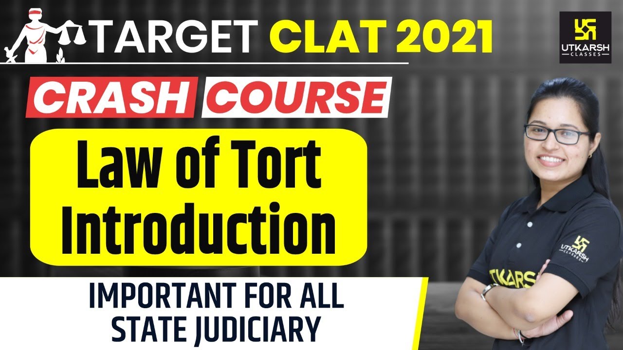 CLAT 2021 | Law of Tort Introduction | Legal Reasoning |  Shivani Ma'am