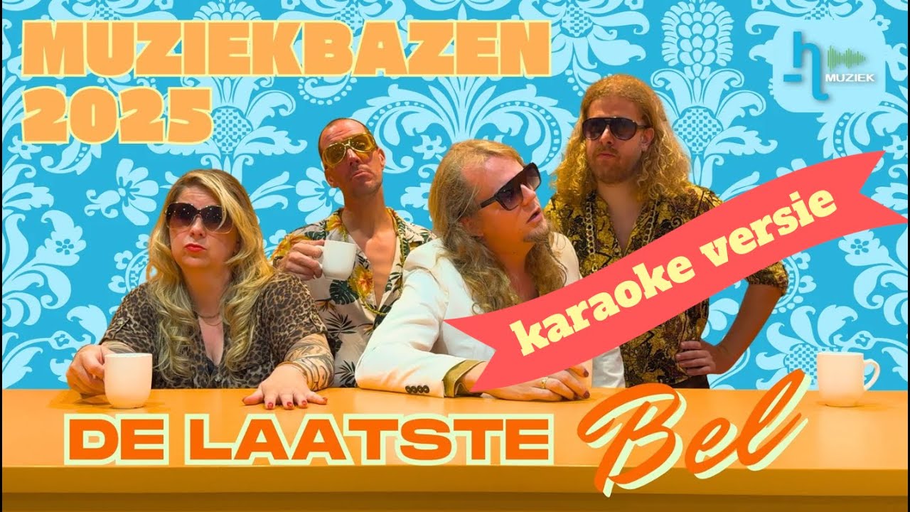 De laatste bel - Muziekbazen (karaoke versie)