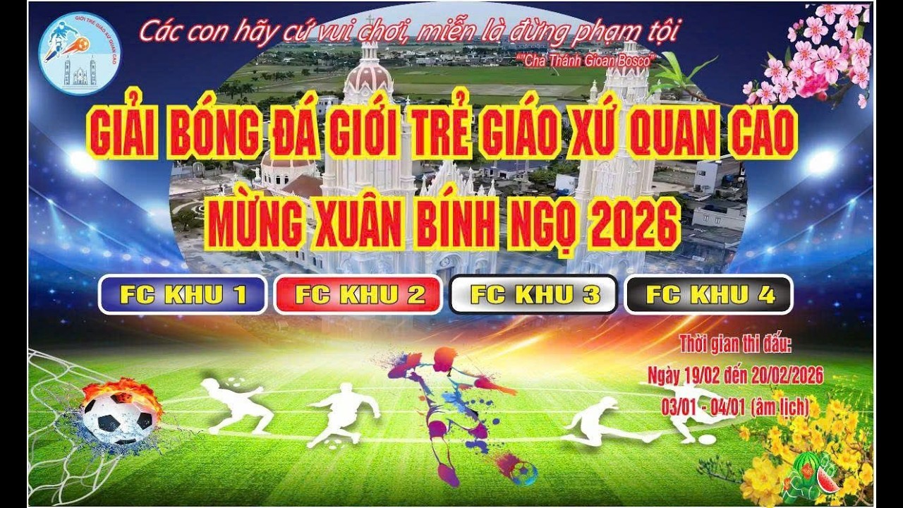 CHUNG KẾT - GIẢI BÓNG ĐÁ GIỚI TRẺ GIÁO XỨ QUAN CAO - MỪNG ĐÓN NĂM MỚI 2026 | GIÁO XỨ QUAN CAO