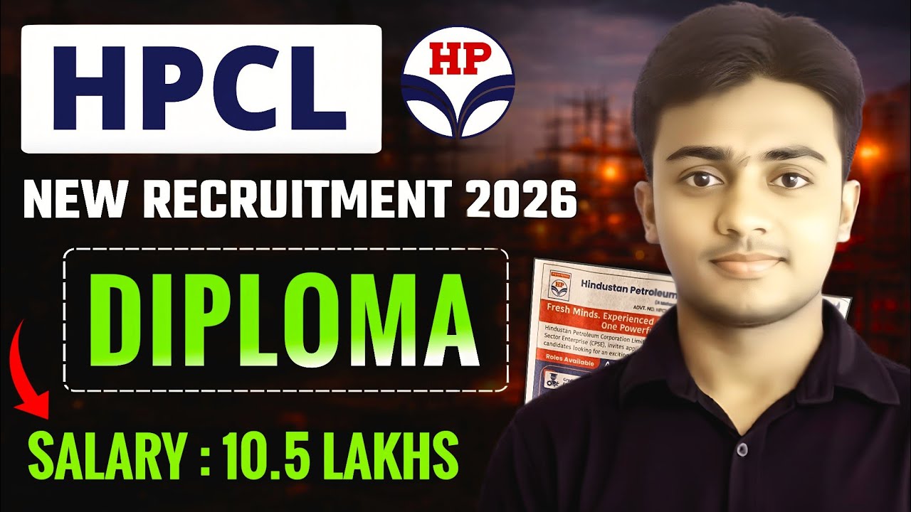 HPCL Recruitment 2026। Diploma Engineers। CTC : 10.5 LAKHS। HPCL JE Vacancy 2026। HPCL Notification 