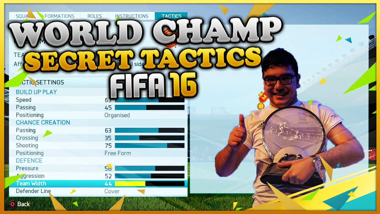 THE SECRET CUSTOM TACTIC OF THE WORLD CHAMPION OF FIFA 16 - BEST & MOST EFFECTIVE FIFA 16 TACTIC?