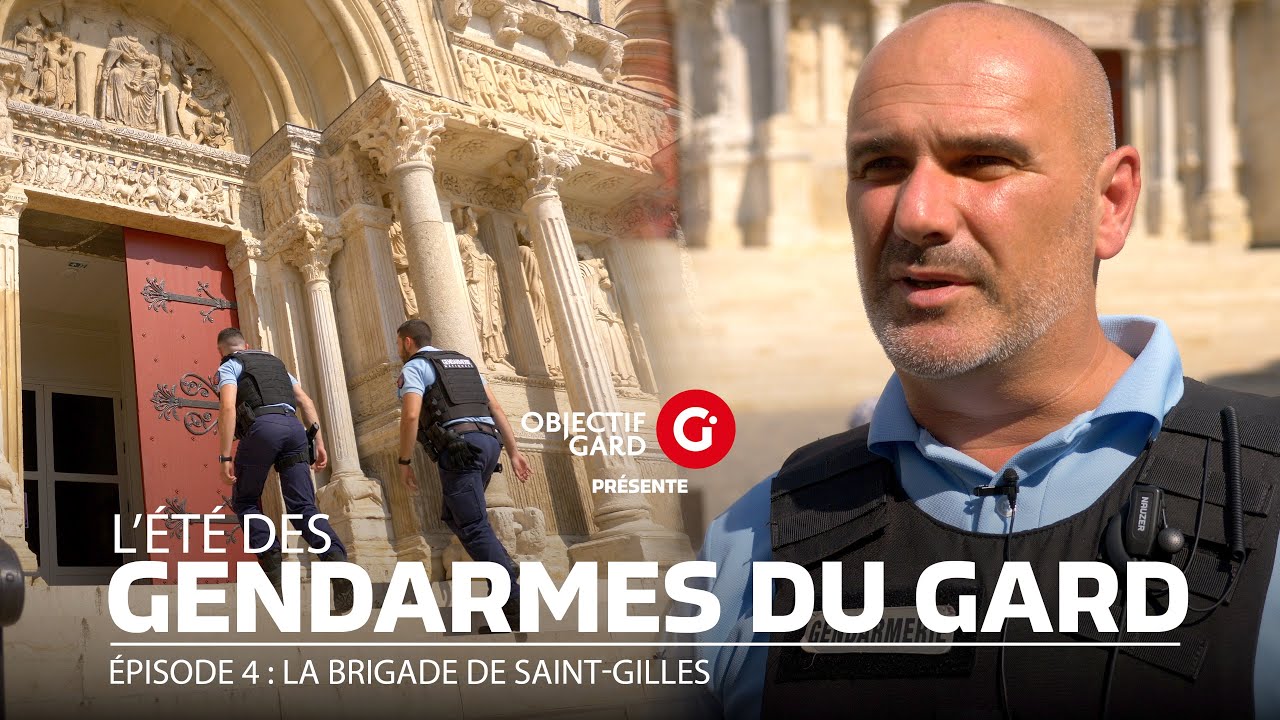 L'ÉTÉ DES GENDARMES DU GARD - Episode 4 : La brigade de Saint-Gilles