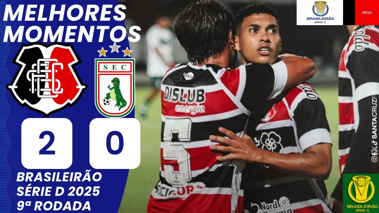 Santa Cruz vs Sousa | Melhores Momentos | 9º Rodada | Campeonato Brasileiro Série D 2025