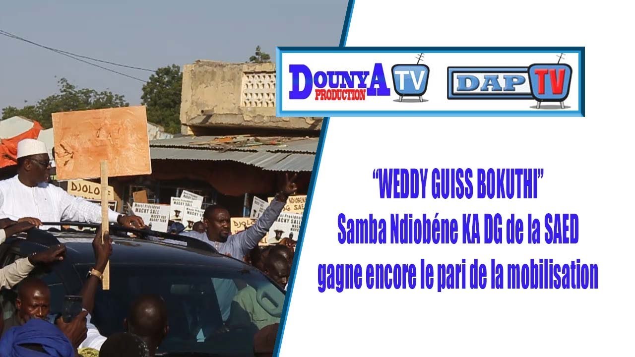 Président Macky Sall à Dahra Djoloff Samba Ndiobéne Ka DG SAED gagne le pari de la mobilisation