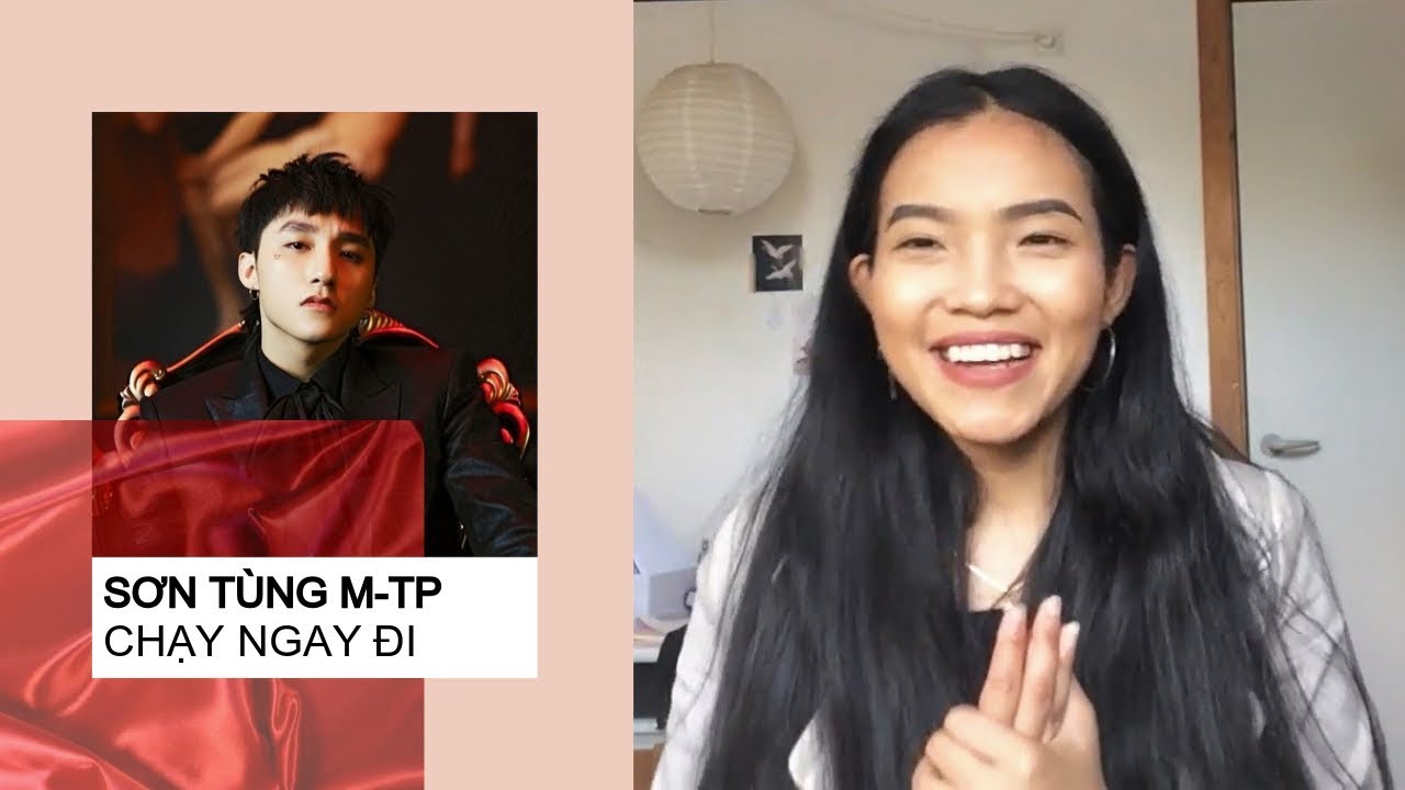 [VIET SUB] SƠN TÙNG M-TP - CHẠY NGAY ĐI | RUN NOW  M/V REACTION