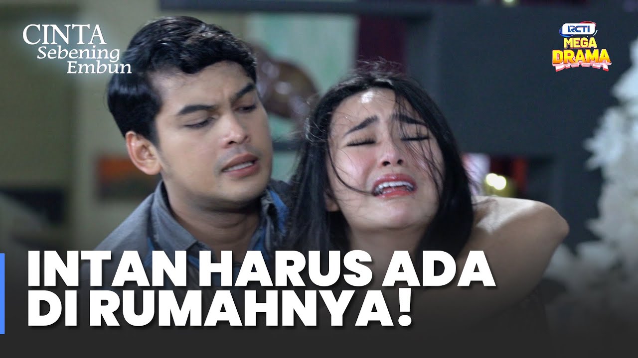 NAYLA TEGAS! Takan Ingin Pisah Dari Intan | CINTA SEBENING EMBUN | Eps.43 Part 8