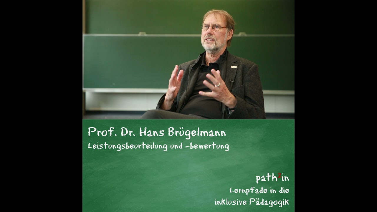 Prof. Dr. Hans Br&uuml;gelmann - Leistungsbeurteilung und -bewertung