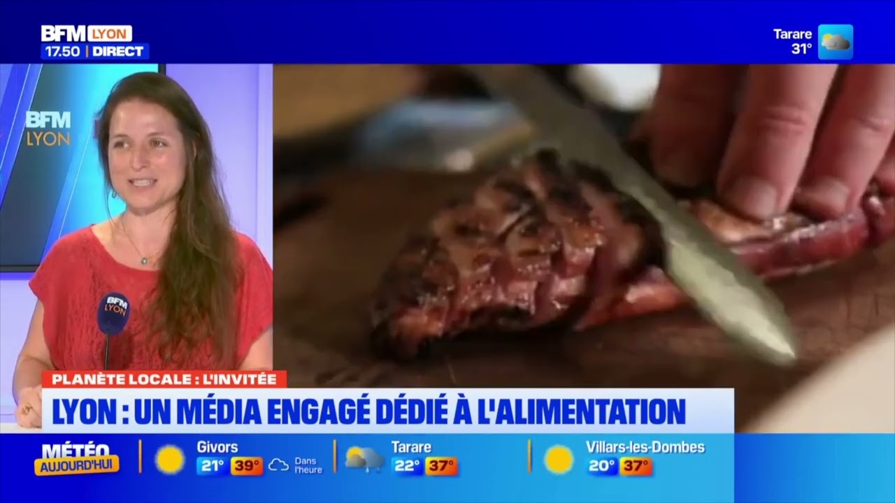 BFM Lyon TV - un média engagé dédié à l'alimentation