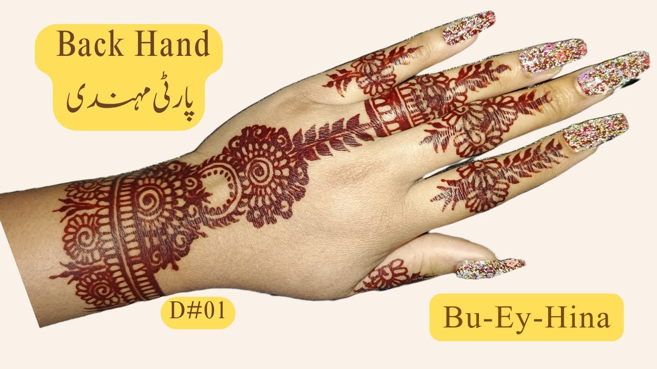 Elegant Party Mehndi Design  Back Hand Henna  Bu-ey-Hina