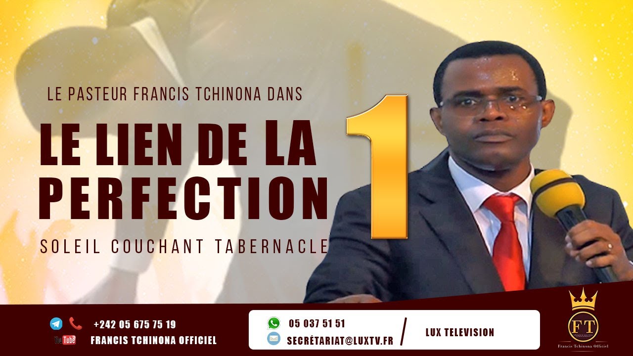 LE LIEN DE LA PERFECTION/L'AMOUR PAR DESSUS TOUT