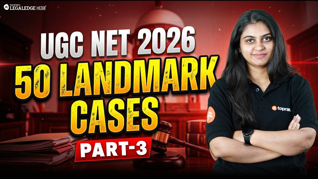 Top 50 Landmark Cases for UGC NET 2026 | Most Important Judgments| Part 3 | #ugcnet2026 #ugcnetlaw
