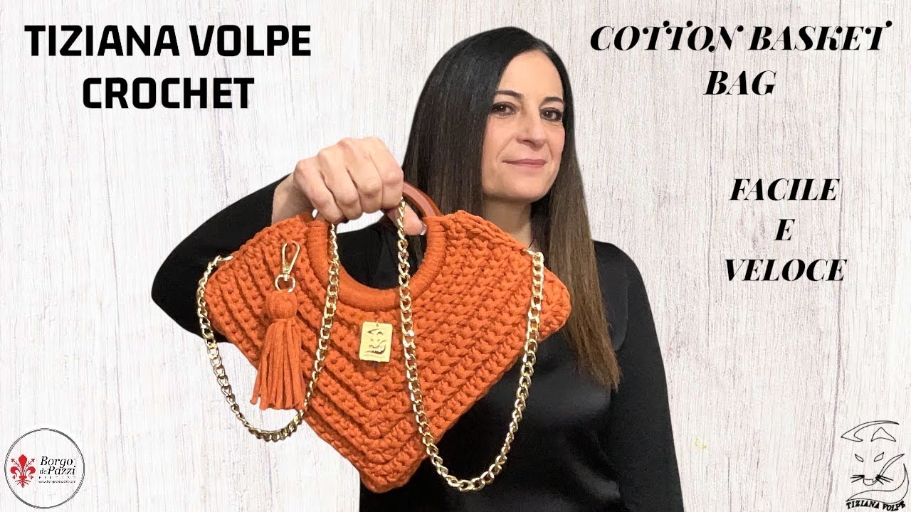🧶COTTON BASKET BAG🧶FACILE E VELOCE🧶PER PRINCIPIANTI 🧶TIZIANA VOLPE CROCHET🧶