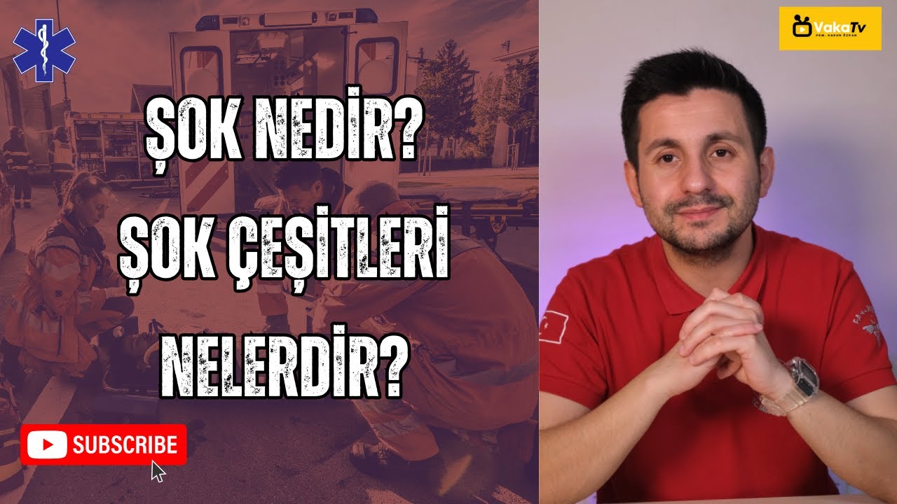 Şok Nedir? Şok Çeşitleri Nelerdir? (What is shock? What are the Shock Types?)
