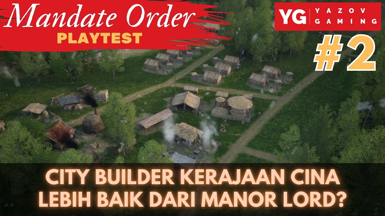 (#2) Game Pesaing Manor Lords? - MANDATE ORDER INDONESIA