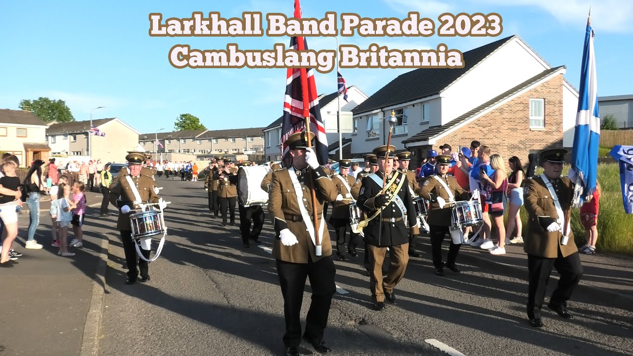 Cambuslang Britannia @ Larkhall Band Parade 2023