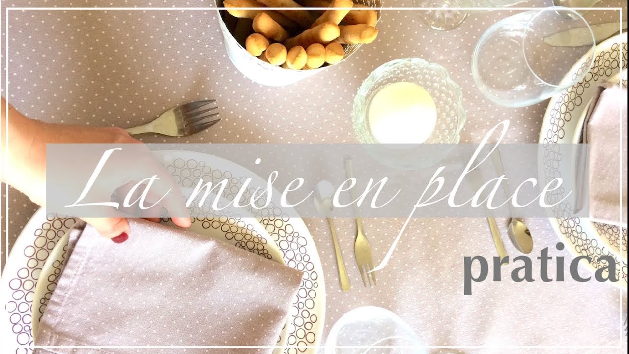 LA MISE EN PLACE (diventa) PRATICA | OSPITALITA' & GALATEO