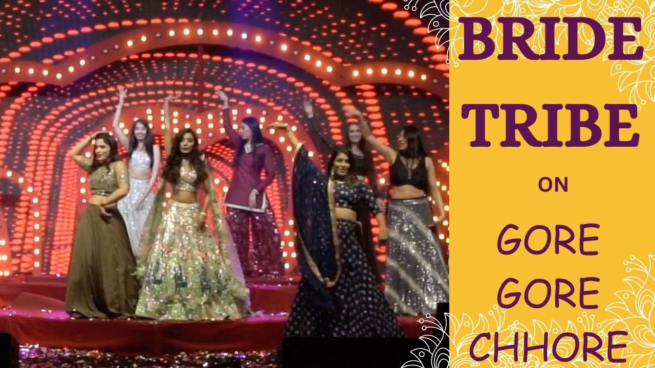 Bride Tribe | Gore Gore Se Chore | Choreography @danceeraindia