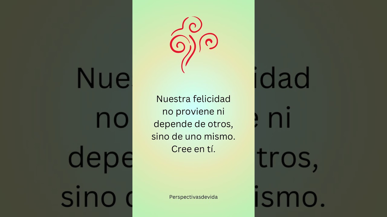 S&eacute; tu😍. #perspectivasdevida  #life  #shorts