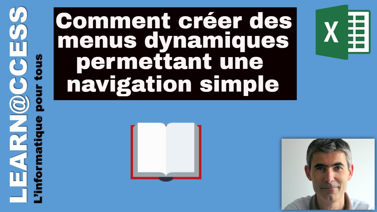 Excel  - Comment créer des Menus Dynamiques dans Excel