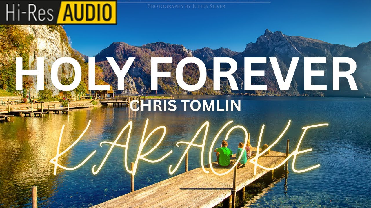 Holy Forever Karaoke | Minus-One | Instrumental