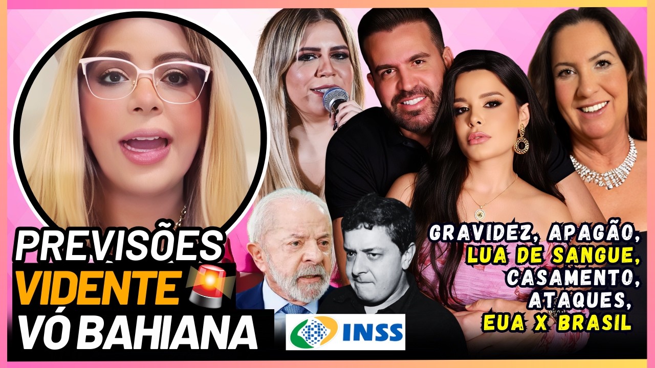 💥 ALERTA NAS PREVISÕES DA VIDENTE VÓ BAHIANA
