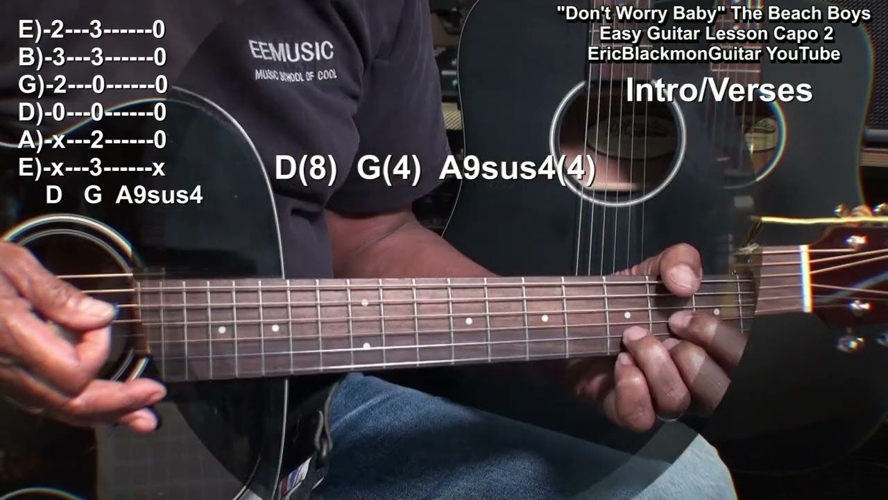 DON'T WORRY BABY The Beach Boys EXPLAINED Easy Chord Guitar Tutorial Capo 2 @EricBlackmonGuitar
