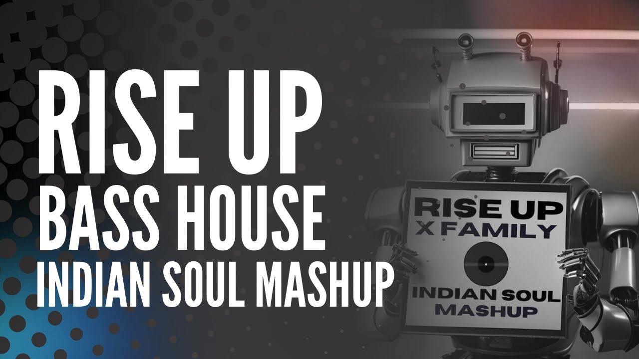 RISE UP X FAMILY - INDIAN SOUL MASHUP | YVES LAROCK | BASS HOUSE | 2024 | BEST DROP