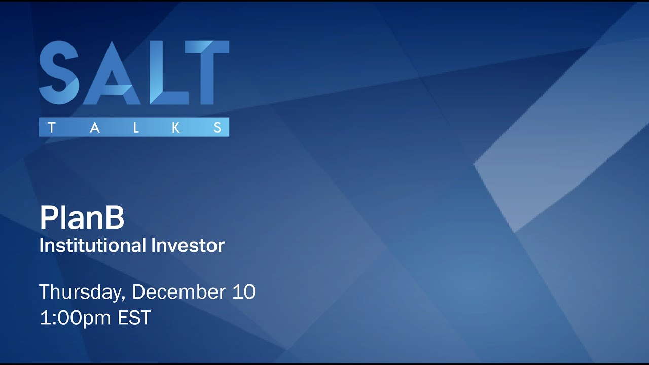 PlanB: Modeling Bitcoin’s Value with Scarcity | SALT Talks #126