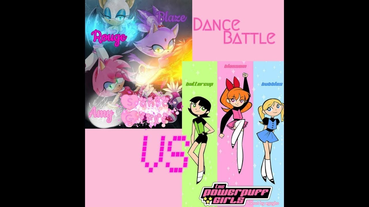 Sonic Girls Vs The Ppg //GC Dance battle// { Blackpink songs 💃}