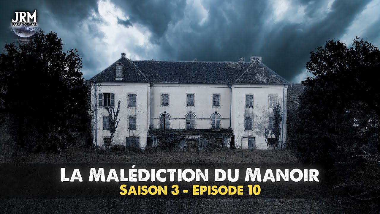 S3 - EP10 : La Malédiction du Manoir (ON S'EN PREND À MOI ?!) | Enquête Paranormale ft. @codyaventures