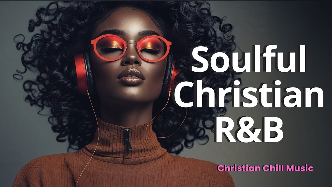 Soulful Gospel Blues & Christian R&B Worship Music Playlist 2026 🕊️ Deep Prayer Songs