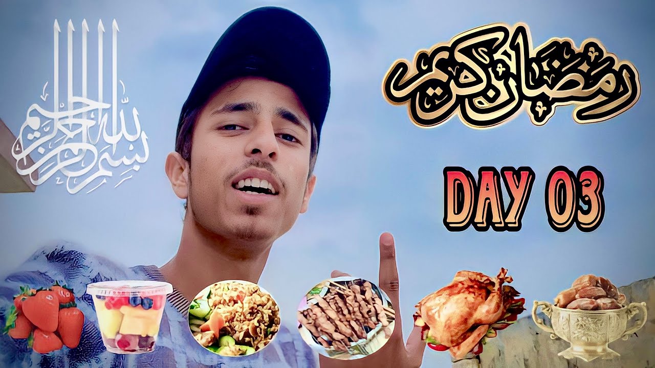 Ramadan 2023 ✨ Day 03 😍 ! 3rd Sehri & Aftari || Full Heavy Seen 😋