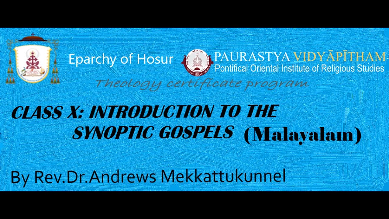 Introduction to Synoptic Gospels (Malayalam) by Rev. Dr. Andrews Mekkattukunnel