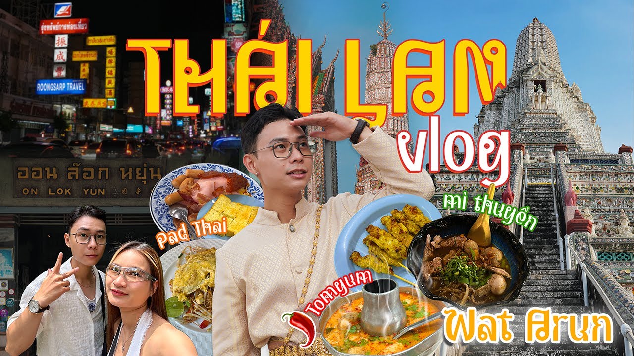 🇹🇭 Du lịch THÁI LAN tự túc 4N3D, Thiên đường ẩm thực, Ăn chơi đỉnh nóc kịch trần.