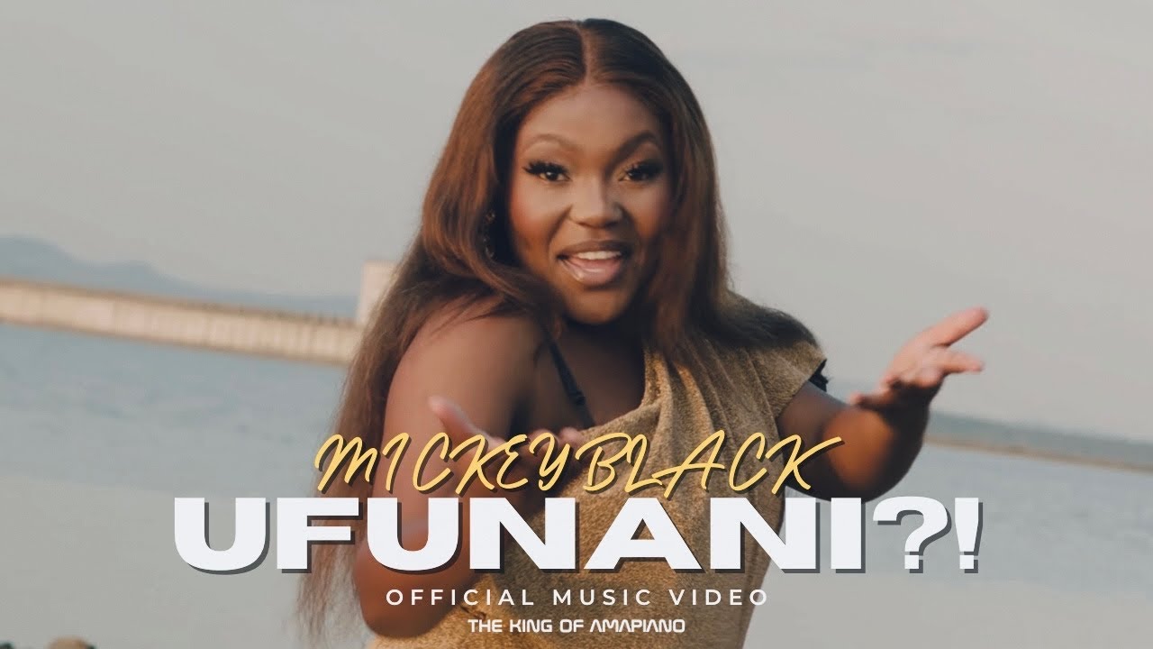 Mickeyblack - Ufunani?! (Official Music Video)