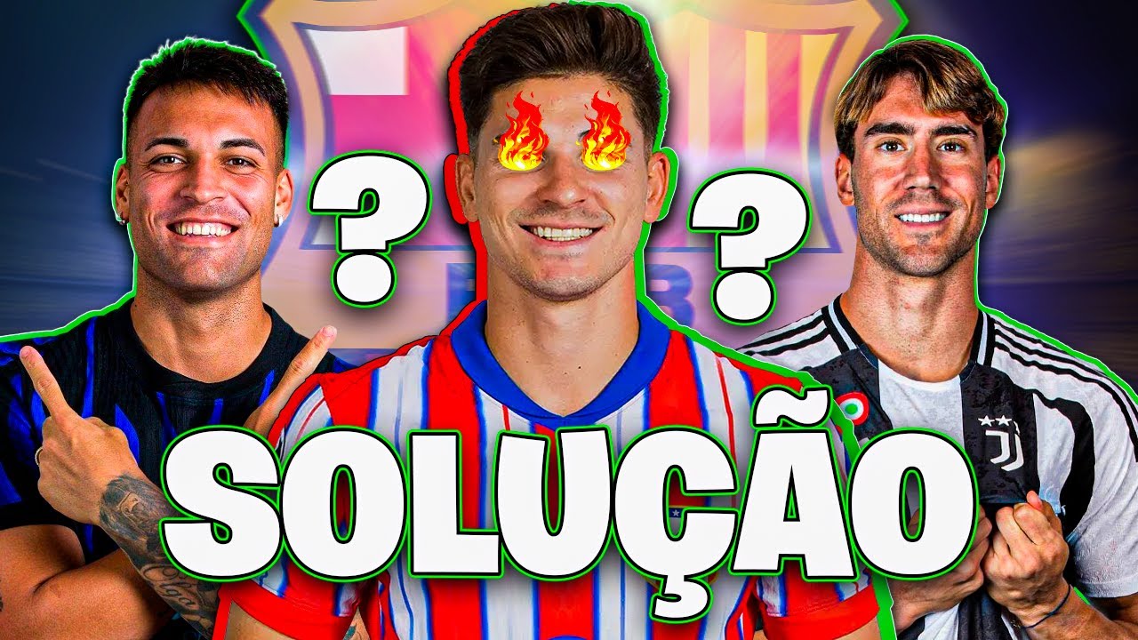 O NOVO CENTROAVANTE DO BARCELONA &Eacute; ESSE AQUI? - POR QUE O BARCELONA PRECISA DE UM CAMISA 9?