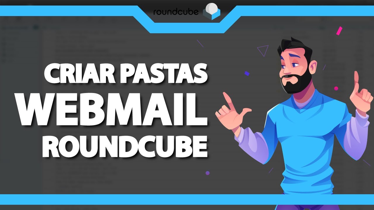 Como Criar Pastas no Webmail na Roundcube (R&aacute;pido e F&aacute;cil) 2022