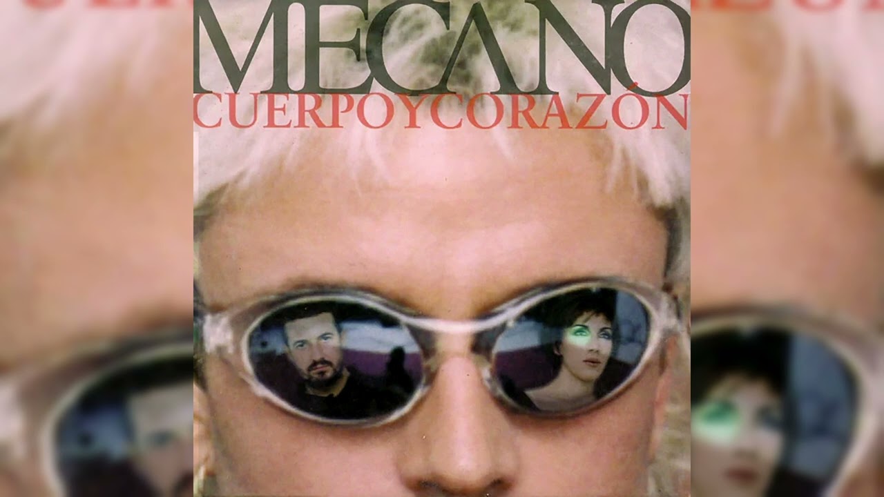 Mecano - Cuerpo y Corazón (Audio oficial)