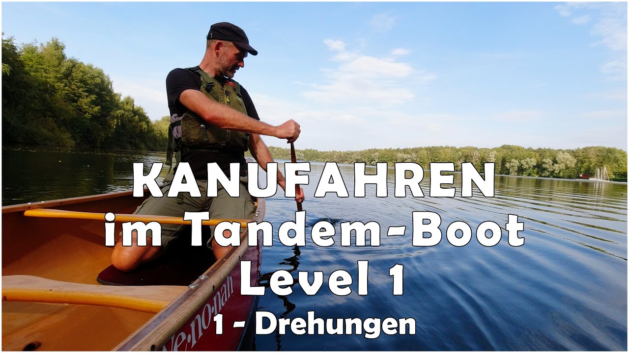 KANUFAHREN im Tandem Level 1 | 01 - Drehungen