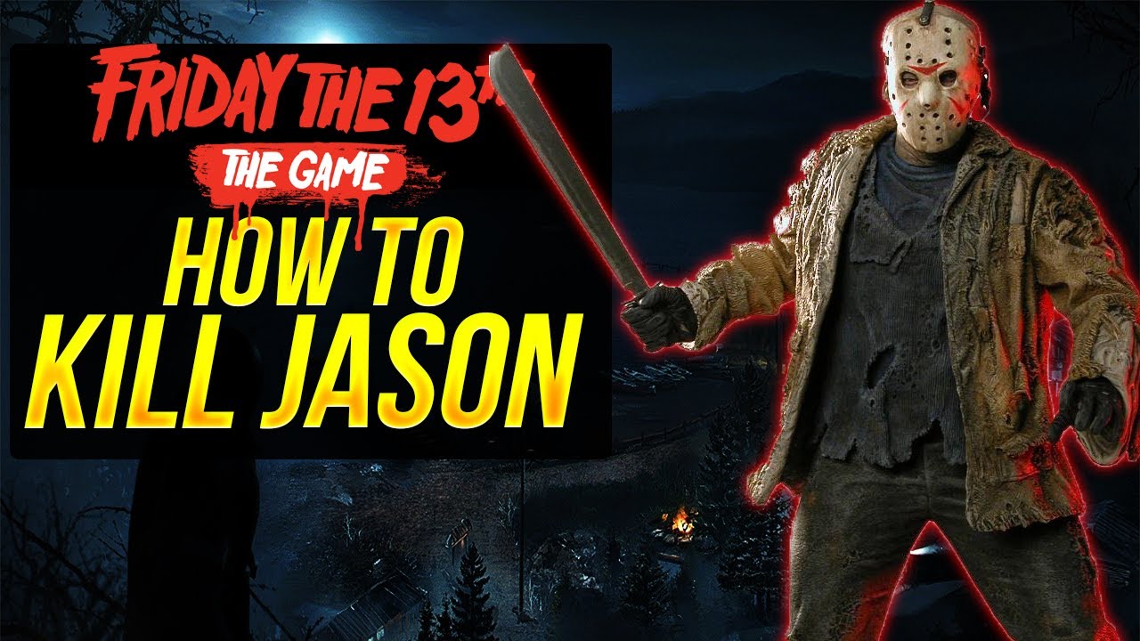 How to KILL JASON in Friday the 13 the Game | Friday the 13 How to KILL JASON Voorhees Guide