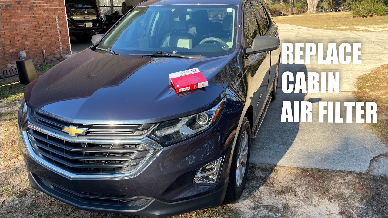 How to replace cabin air filter 2019 Chevy equinox