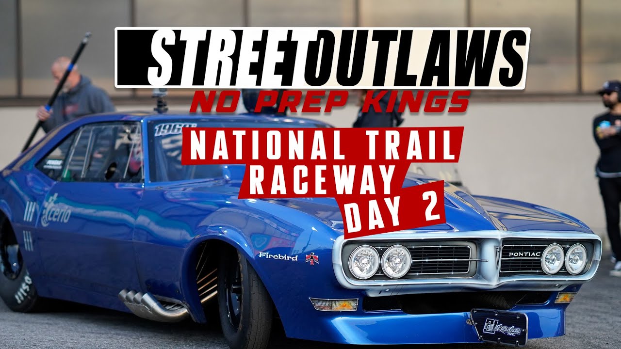 No Prep Kings | National Trail Raceway | Day 2 NPK Live Stream